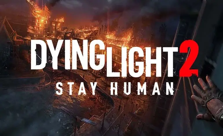 Dying Light 2 Stay Human Feature Image - Gamespctorrent.com